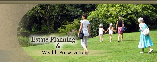 Life Planning and Wealth Preservation